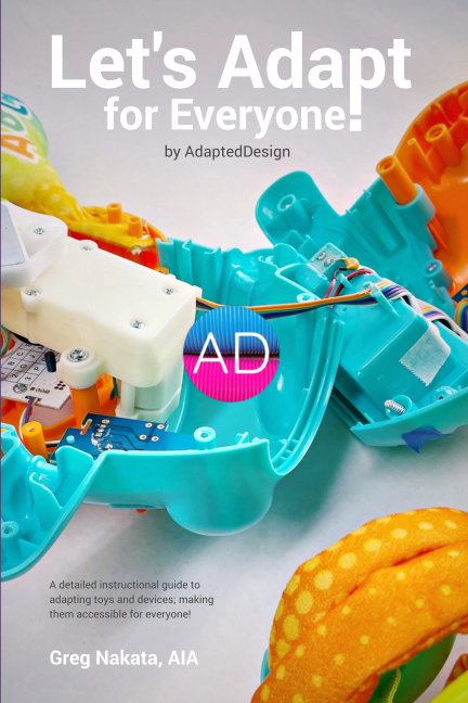 Let's Adapt For Everyone! by AdaptedDesign